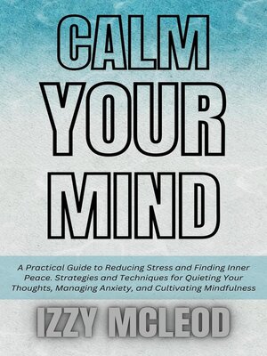 cover image of Calm Your Mind